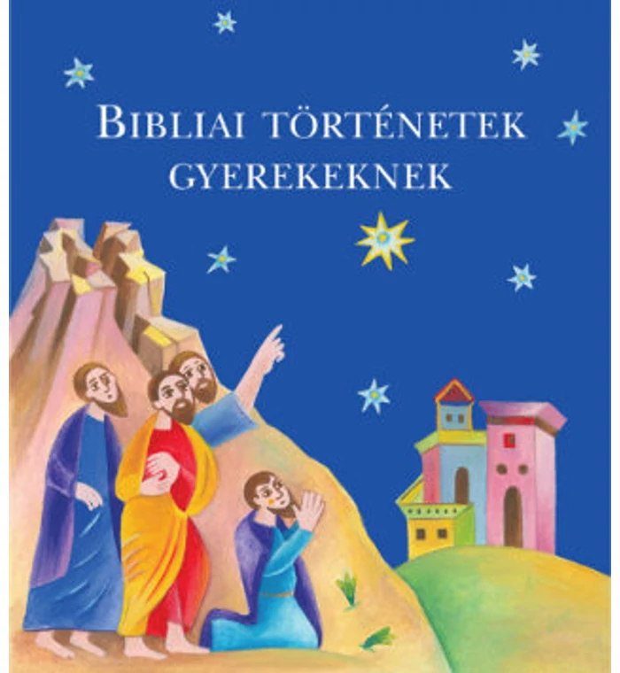 Bibliai történetek gyerekeknek