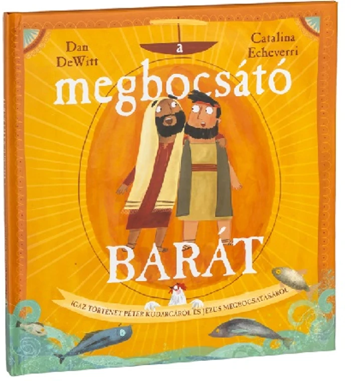 D. DeWitt - A megbocsátó barát