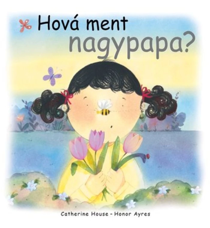 C. House - Hová ment nagypapa?