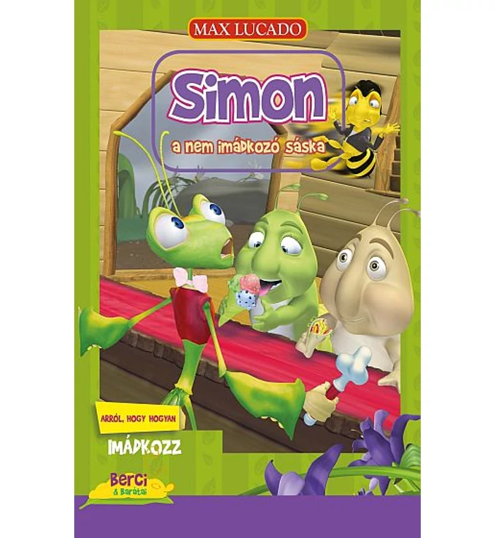Simon, a nem imádkozó sáska