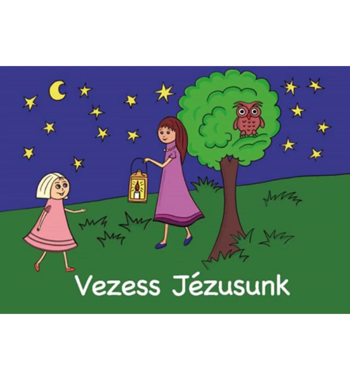 Vezess Jézusunk