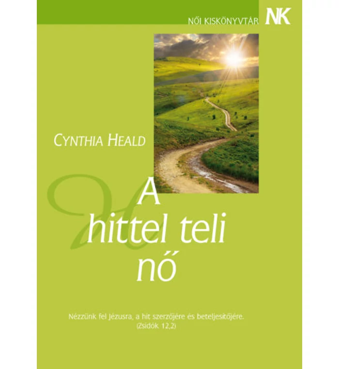 Cynthia Heald - A hittel teli nő
