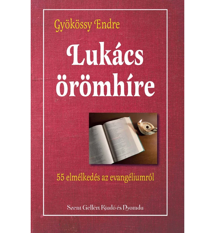 Gyökössy Endre - Lukács örömhíre