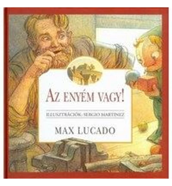 M. Lucado - Az enyém vagy