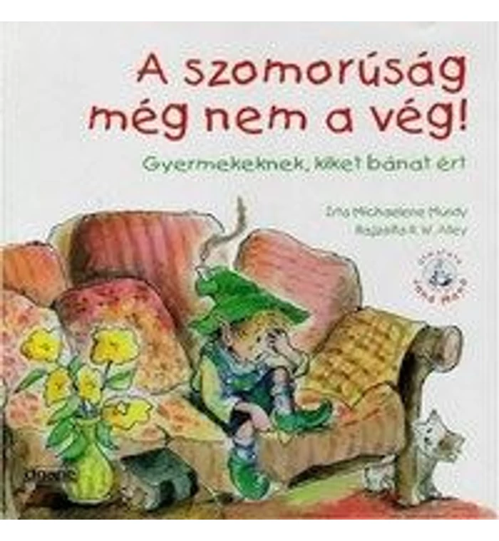 A szomorúság még nem a vég!