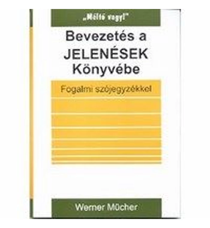 W. Mücher - Bevezetés a Jelenések könyvébe