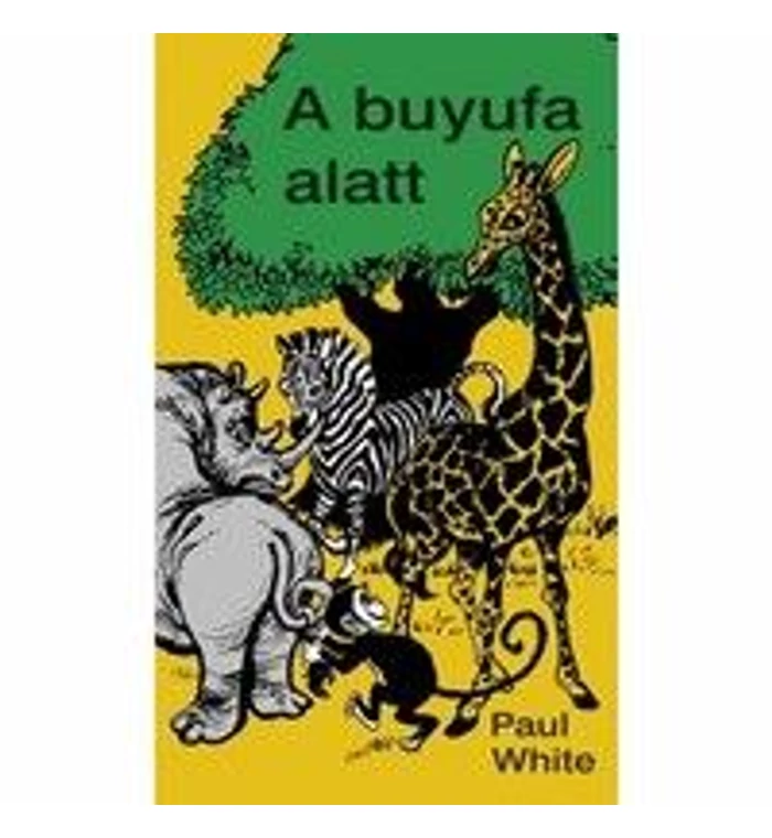 Paul White - A buyufa alatt
