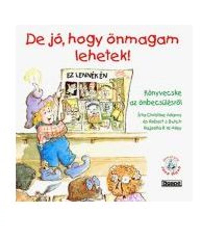 De jó, hogy önmagam lehetek!