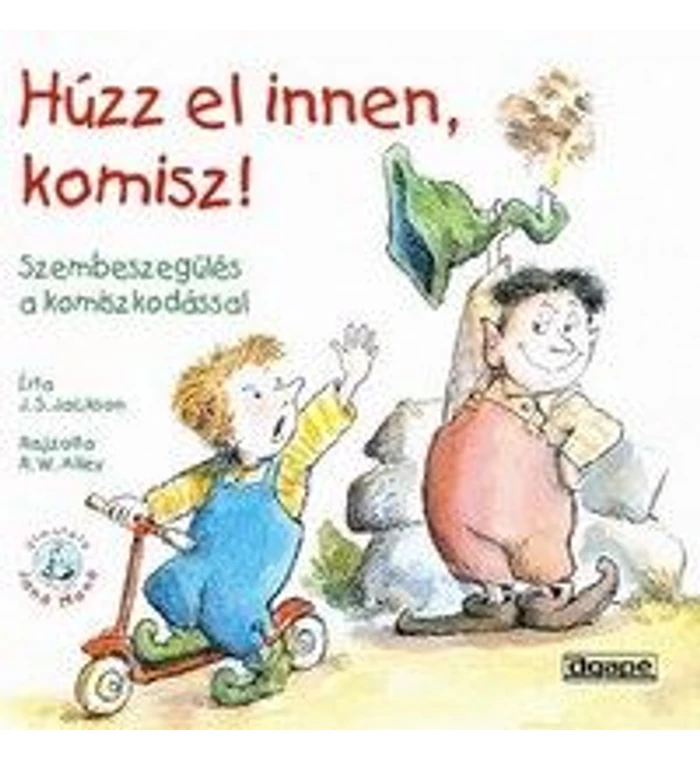Húzz el innen, komisz!