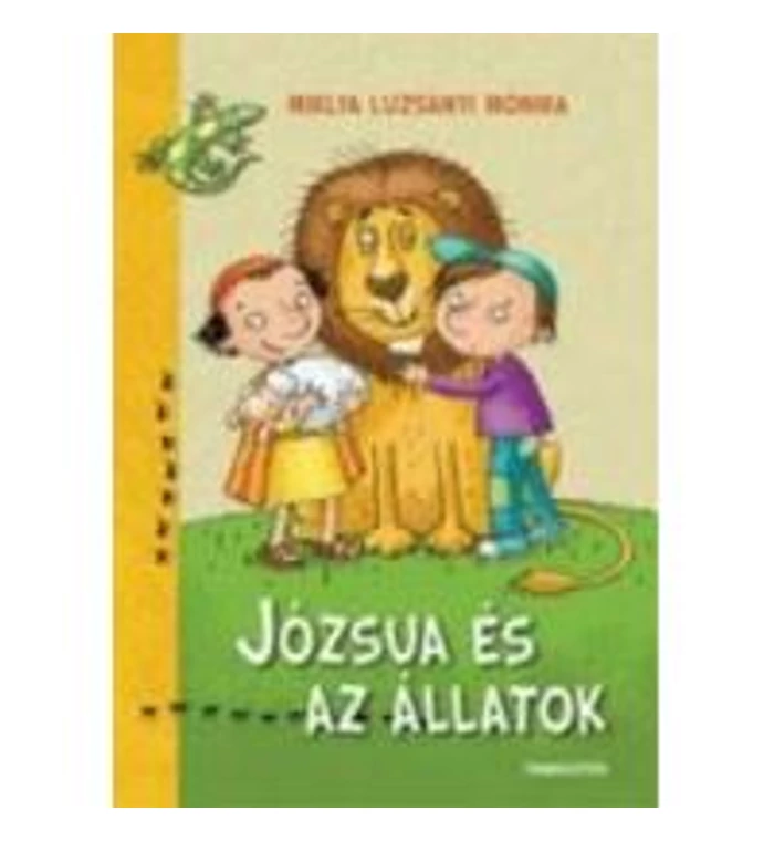 Miklya L. Mónika - Józsua és az állatok