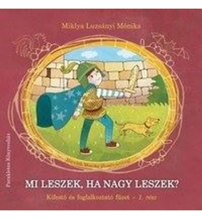 Mi leszek, ha nagy leszek? - 1.rész