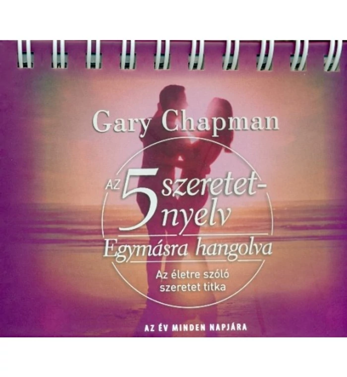 Öröknaptár - Egymásra hangolva / 5 szeretetnyelv