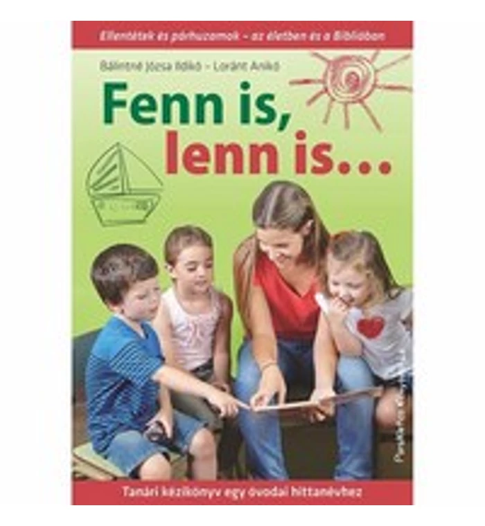 Bálintné Józsa Ildikó - Fenn is, lenn is... / tanári kézikönyv
