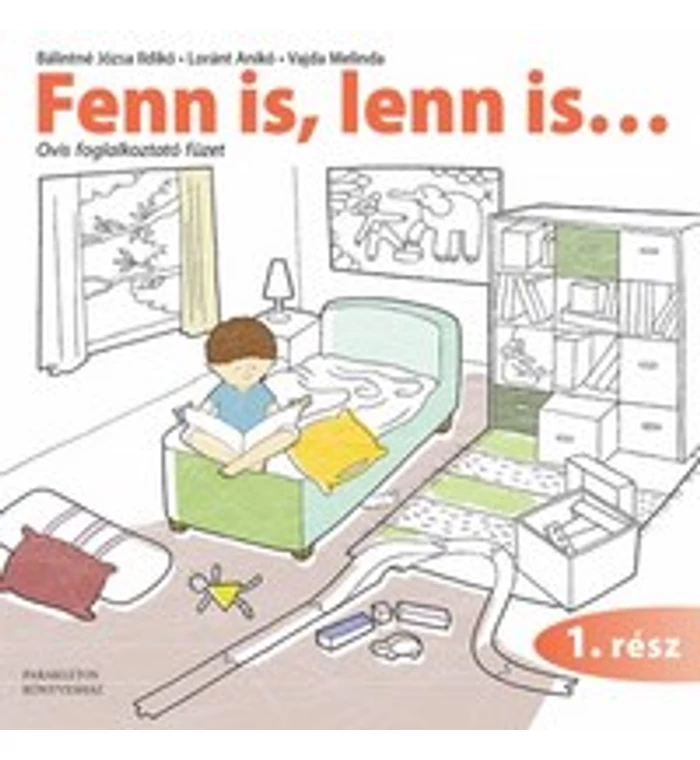 Fenn is, lenn is... 1.rész