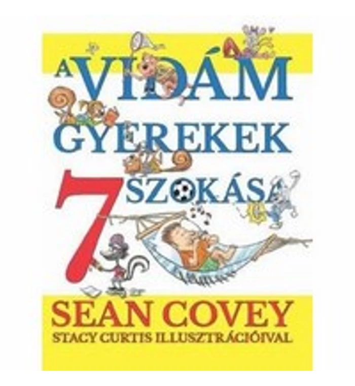 A vidám gyerekek 7 szokása