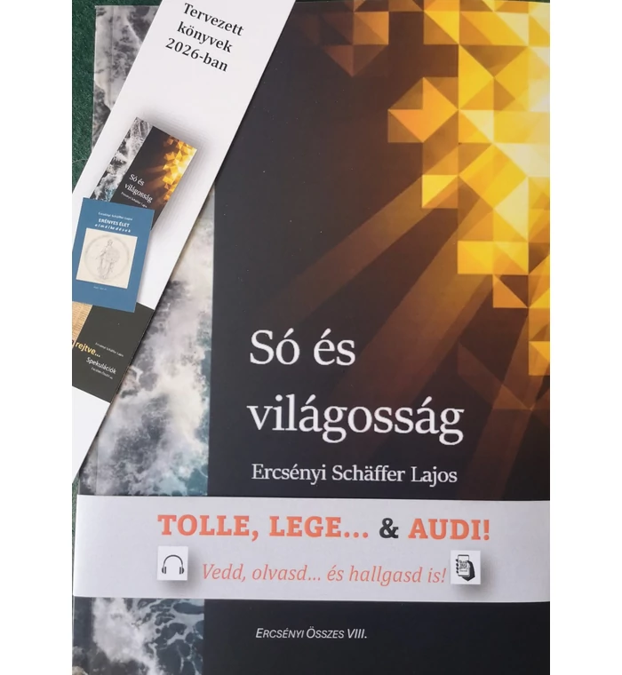 Ercsényi Schäffer Lajos - Só és világosság