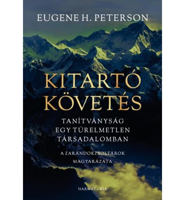 E.H. Peterson - Kitartó követés
