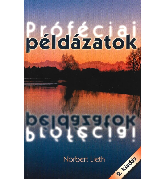 Norbert Lieth - Próféciai példázatok