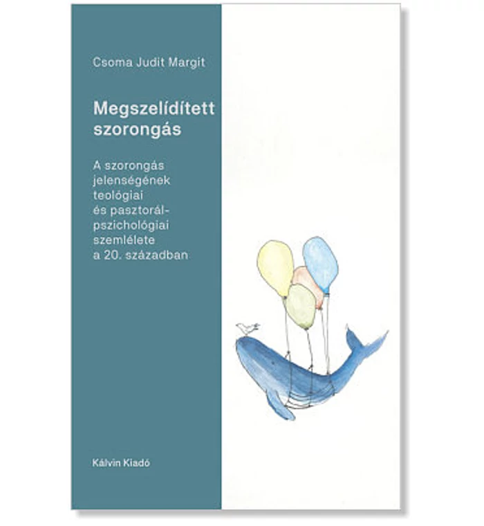 Csoma J. Margit - Megszelídített szorongás