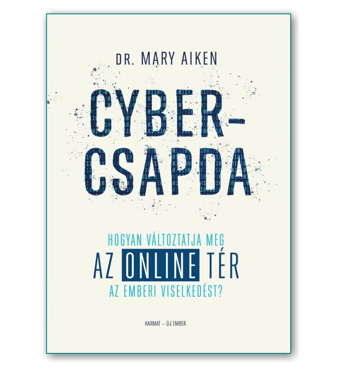 Dr. Mary Aiken - Cybercsapda