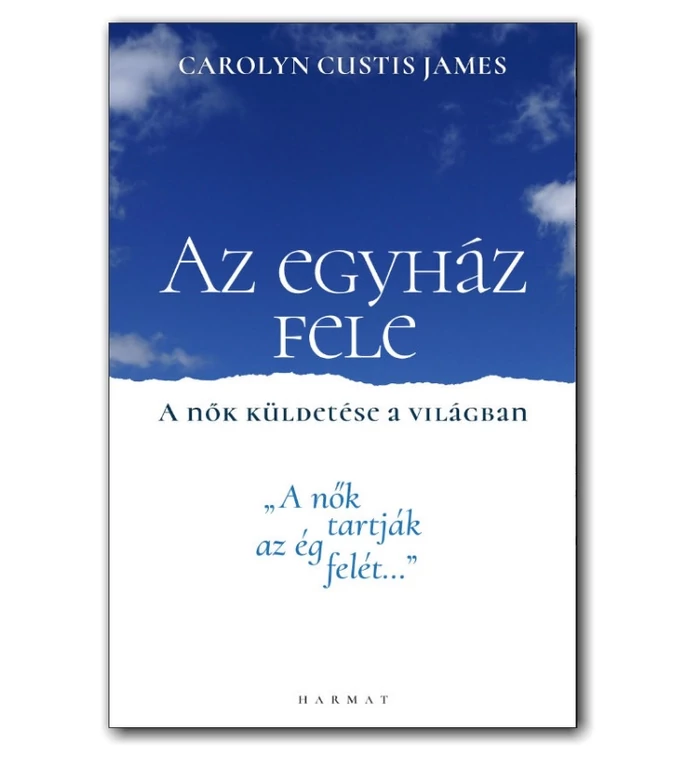 C. Custis James - Az egyház fele / A nők küldetése a világban