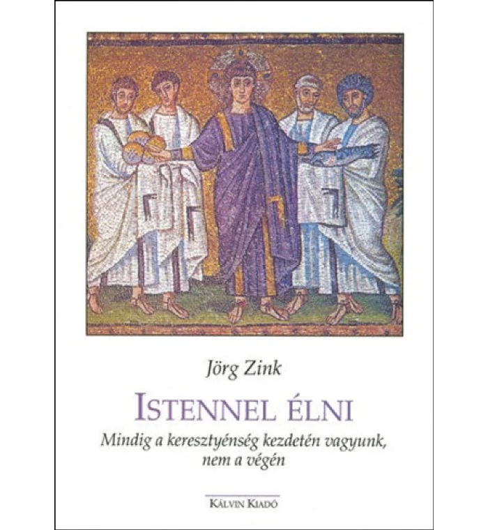Jörg Zink - Istennel élni
