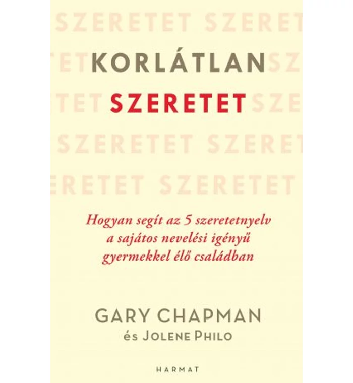 Gary Chapman - Korlátlan szeretet