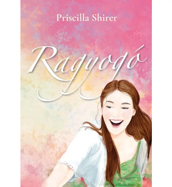 P. Shirer - Ragyogó / Az Ő fénye, a te életed