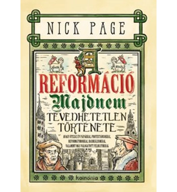 A reformáció majdnem tévedhetetlen története