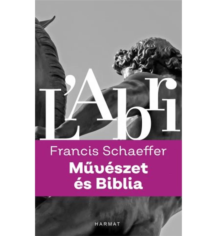 F. Schaeffer - Művészet és Biblia