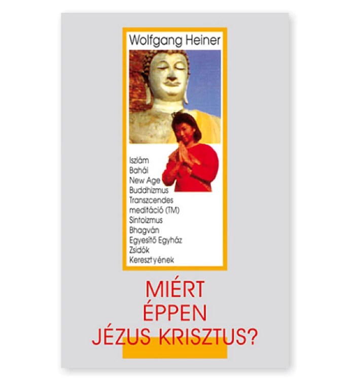 Miért éppen Jézus Krisztus?