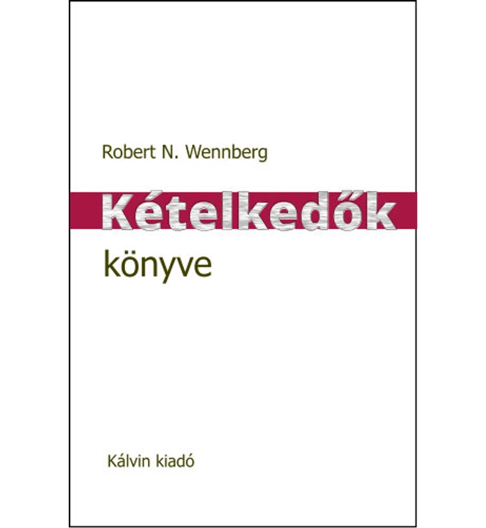E. Wennberg - Kételkedők könyve