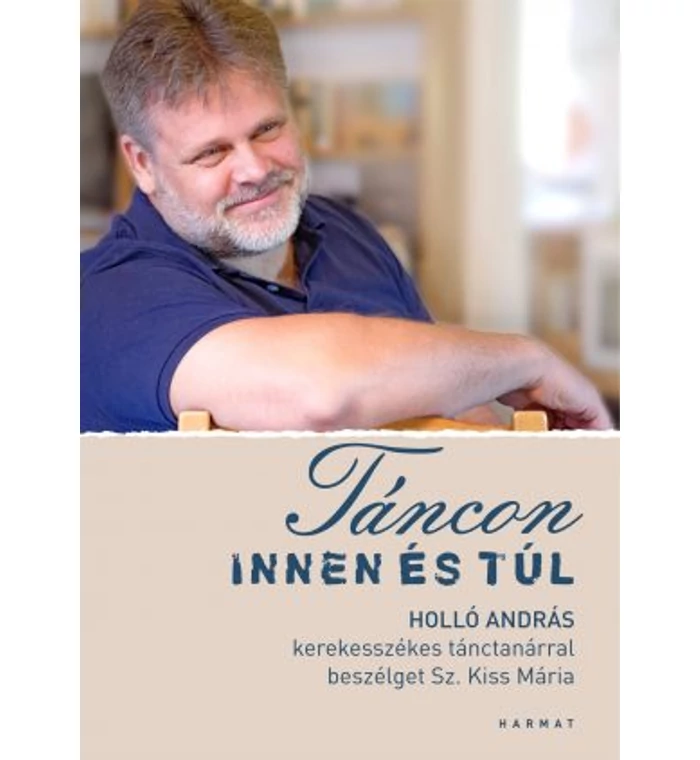 Sz. Kiss Mária - Táncon innen és túl