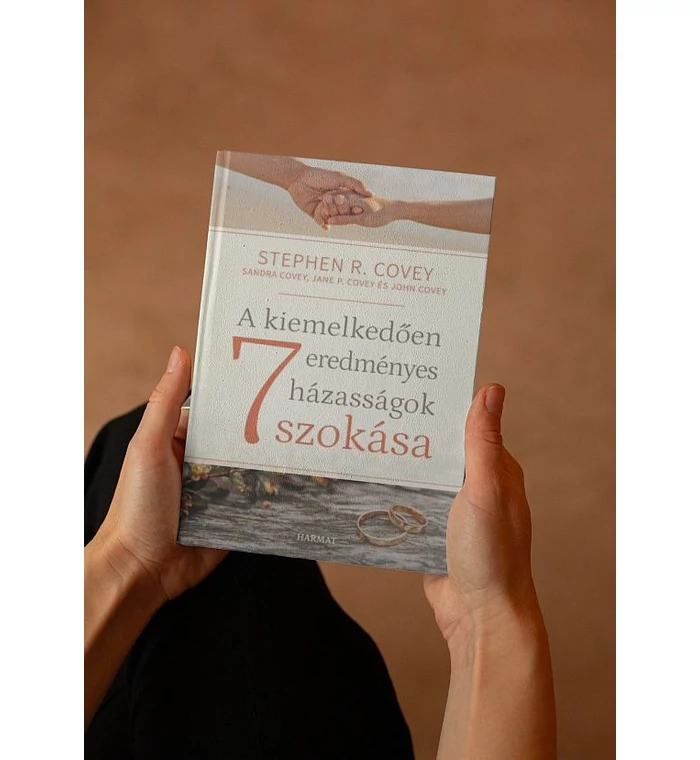 Dr. S. Covey - A kiemelkedően eredményes házasságok 7 szokása
