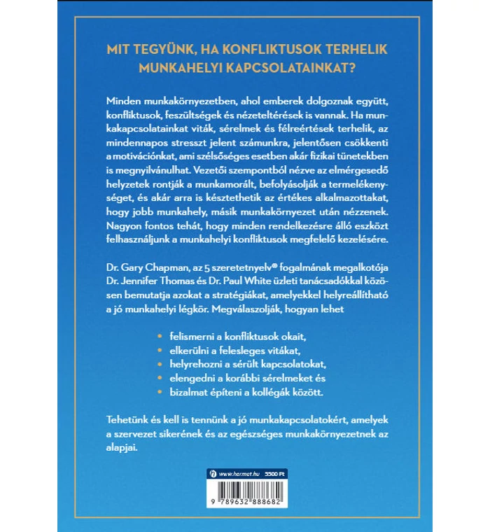 G. Chapman - Konfliktuskezelés a munkahelyen / Hogyan erősítsük a csapatmunkát?