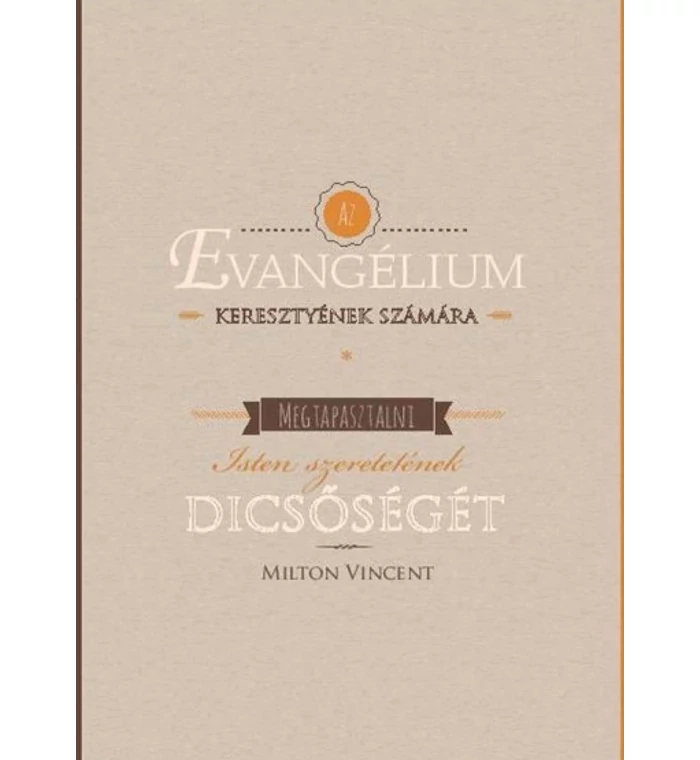 M. Vincent - Az evangélium keresztyének számára
