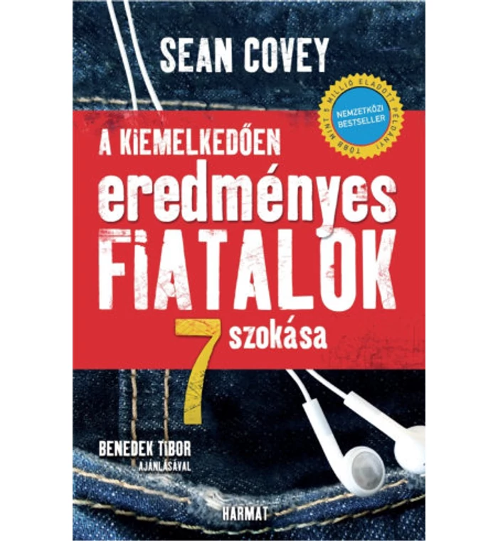 S. Covey - A kiemelkedően eredményes fiatalok 7 szokása