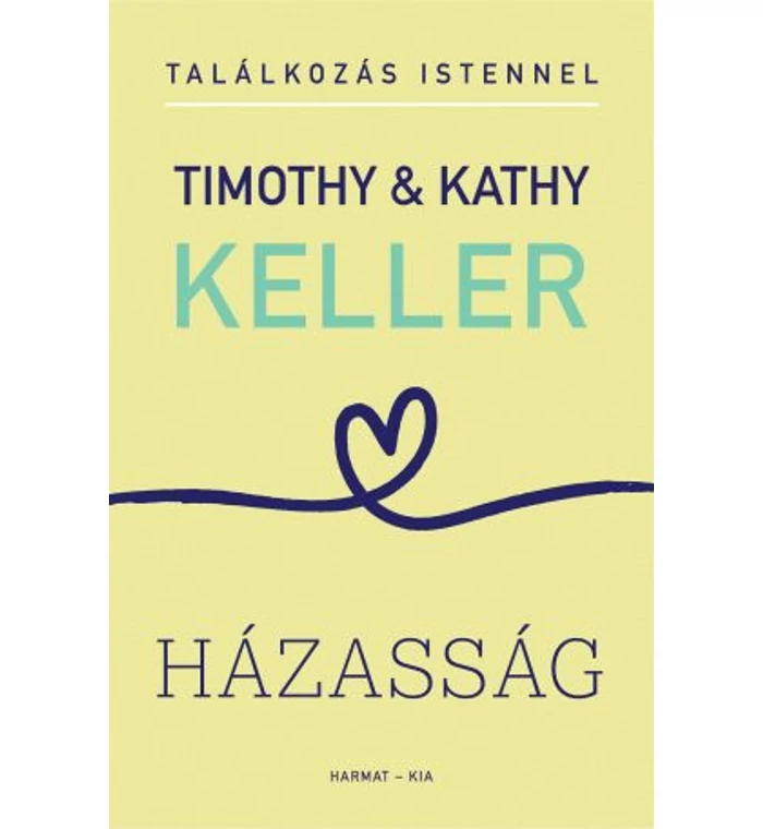 T. Keller - Találkozás Istennel / Házasság