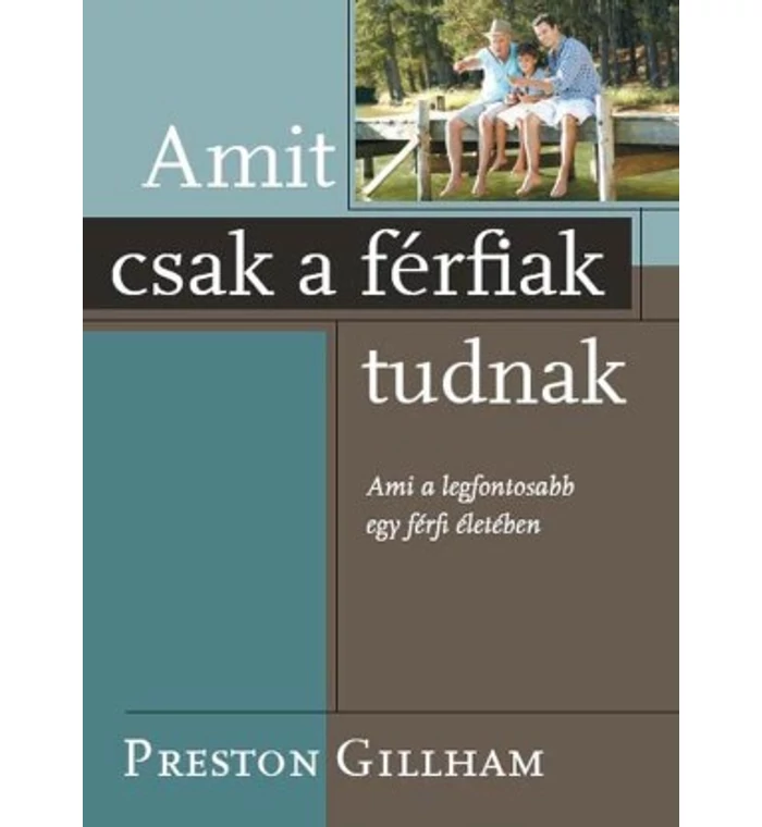 P. Gillman - Amit csak a férfiak tudnak
