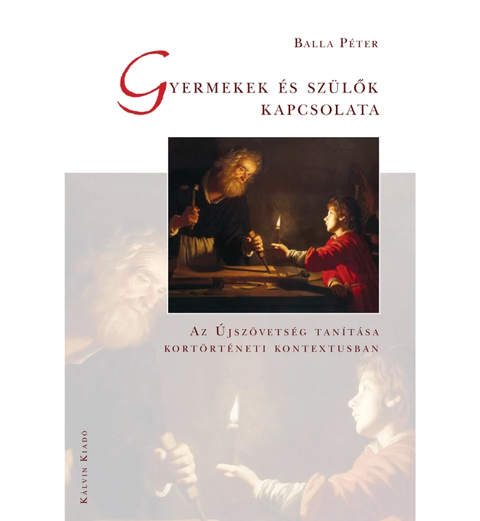 Dr. Balla Péter - Gyermekek és szülők kapcsolata