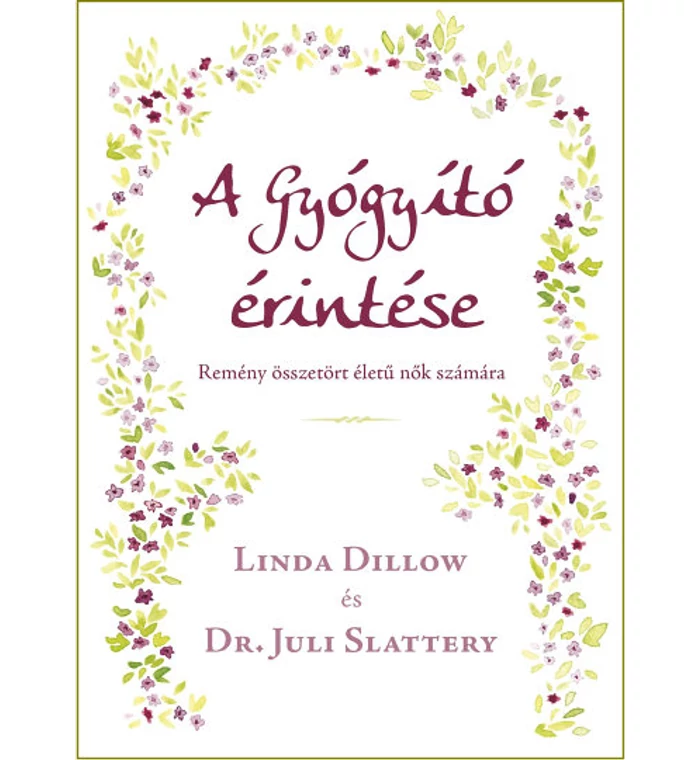 L. Dillow - A Gyógyító érintése