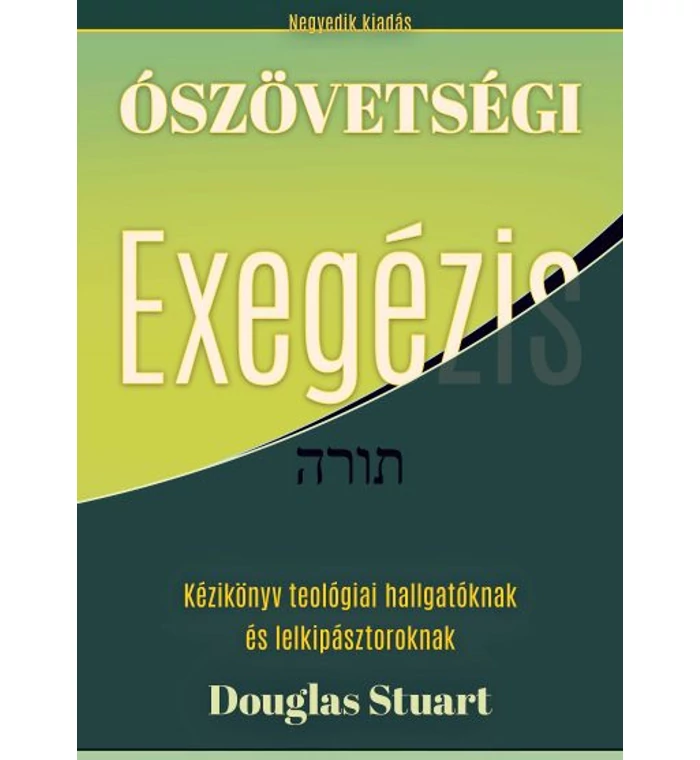 S.B. Douglas, S. B. - Ószövetségi Exegézis