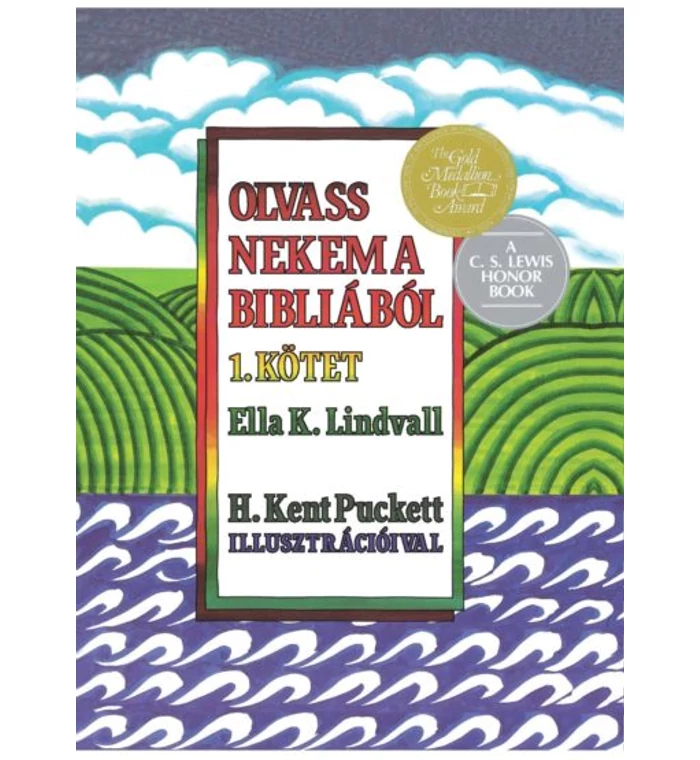 E.K. Lindvall - Olvass nekem a Bibliából / 1.rész