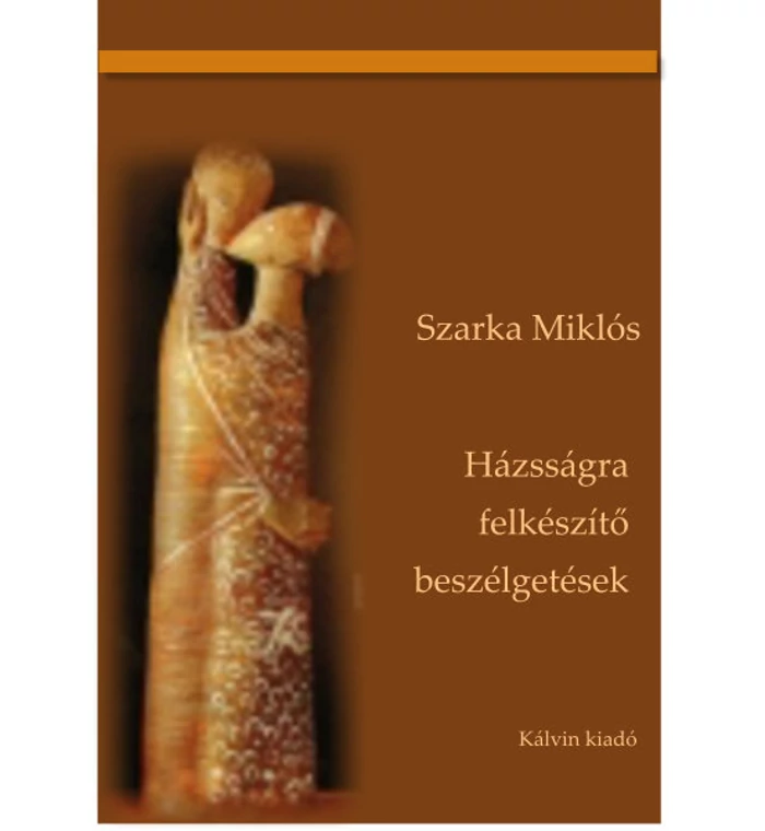 Szarka Miklós - Házasságra felkészítő beszélgetések