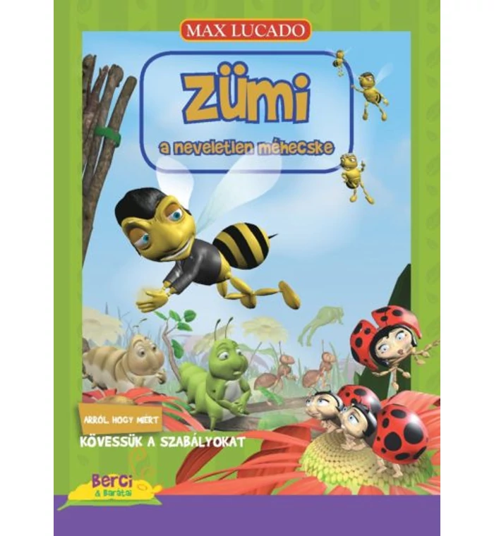 ZÜMI / A neveletlen méhecske