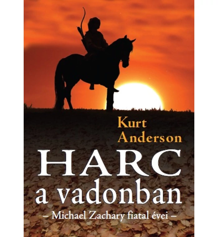 Kurt Anderson - Harc a vadonban