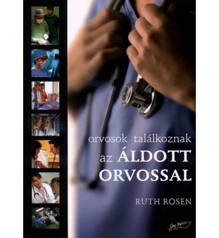 R. Rosen - Orvosok találkoznak az Áldott Orvossal