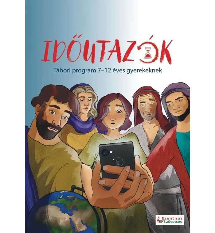 Időutazók - Tábori program 7-12 éves gyerekeknek