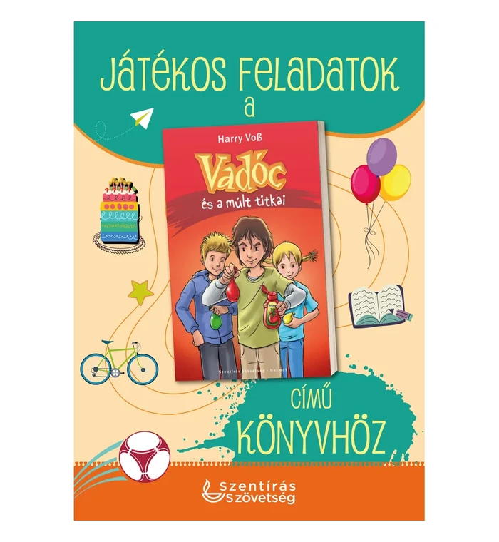 Játékos feladatok a Vadóc és a múlt titkai című könyvhöz