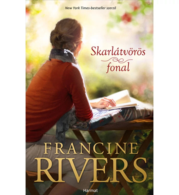 Francine Rivers - Skarlátvörös fonal